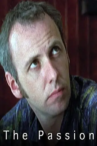 The Passion (1999)