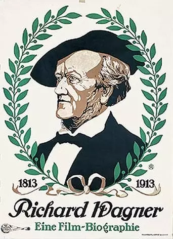 The Life Of Richard Wagner (1913)