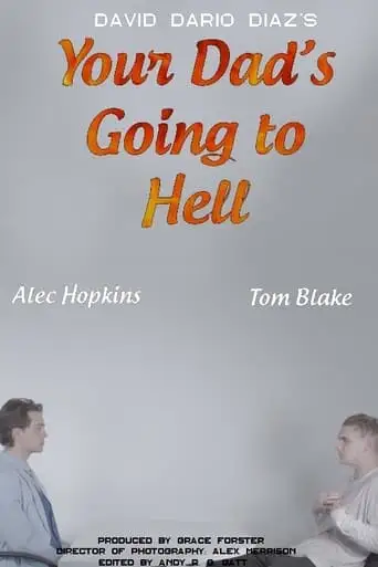 Your Dad's Going To Hell (2021)