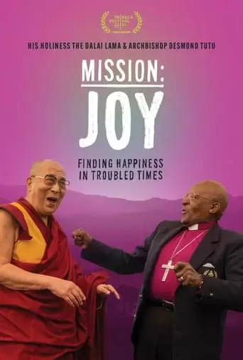 Mission: Joy - Finding Happiness In Troubled Times (2022)