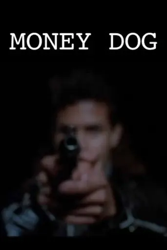 Money Dog (2011)