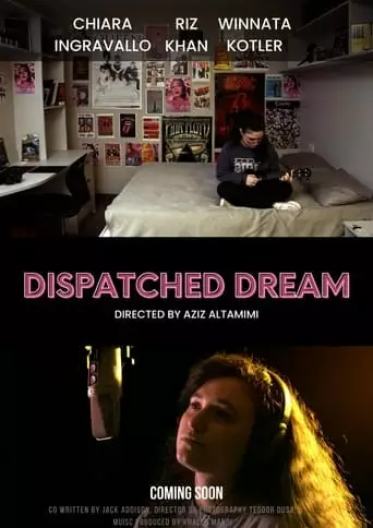 Dispatched Dream (2022)
