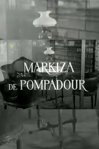 Markiza De Pompadour (1966)