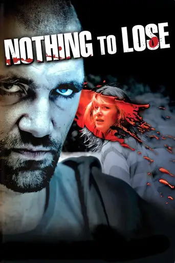 Nothing to Lose (2008)