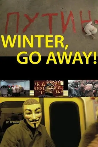 Winter, Go Away! (2012)