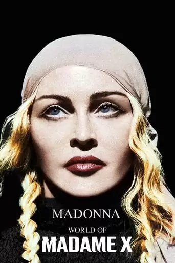 Madonna: World of Madame X (2019)