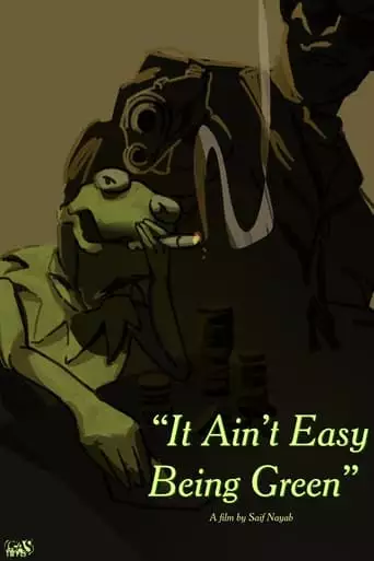 It Ain't Easy Being Green (2023)