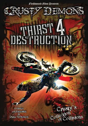 Crusty Demons: Thirst for Destruction (2009)