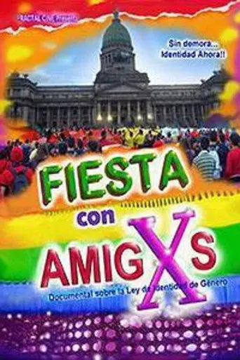 Fiesta con amigxs (2013)