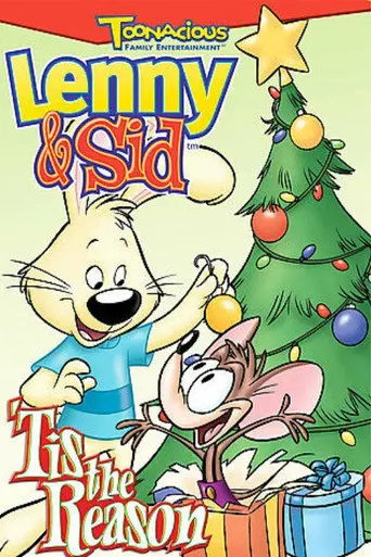 Lenny & Sid: 'Tis the Reason (2003)