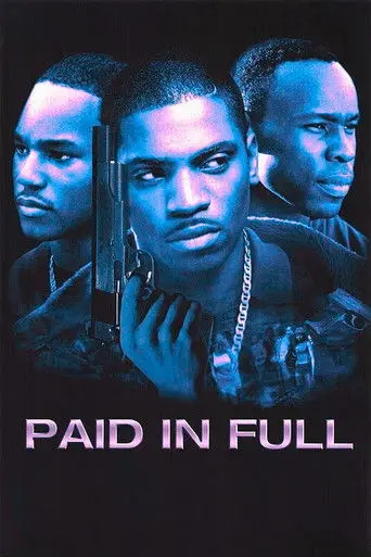 Paid in Full (2002)