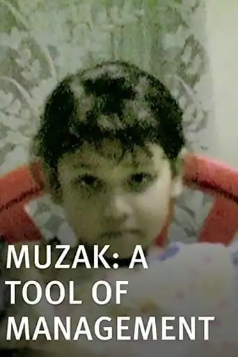 Muzak: A Tool Of Management (2003)