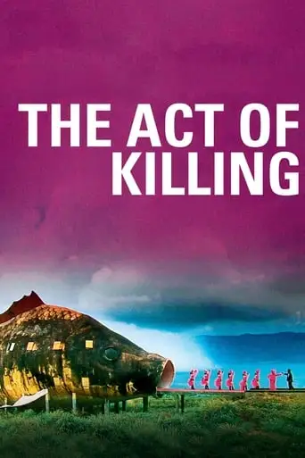 The Act of Killing (2012)