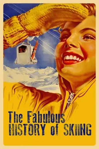 La Grande Histoire Du Ski (2021)