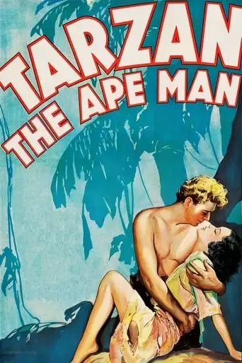 Tarzan The Ape Man (1932)