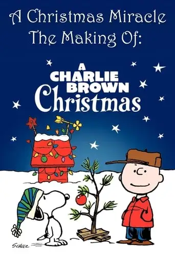 A Christmas Miracle: The Making Of A Charlie Brown Christmas (2008)