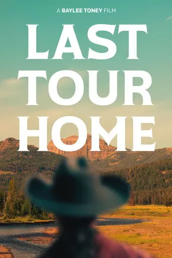 Last Tour Home (2024)