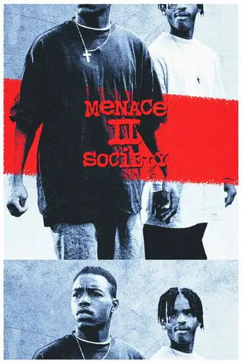 Menace II Society (1993)