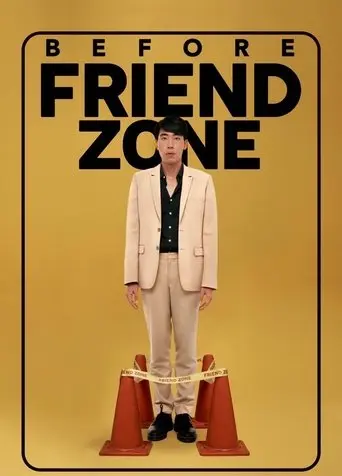 Before Friend Zone (2019)