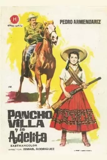 Pancho Villa Y La Valentina (1958)