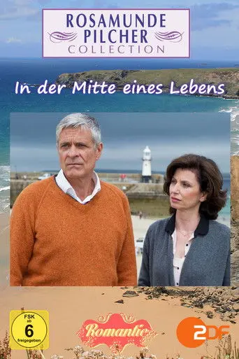 Rosamunde Pilcher: In der Mitte eines Lebens (2012)