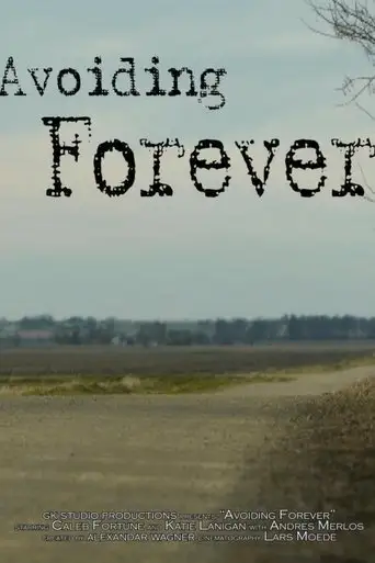 Avoiding Forever (2012)