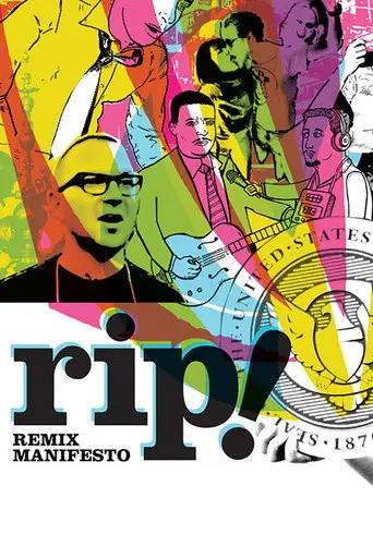 RiP!: A Remix Manifesto (2008)
