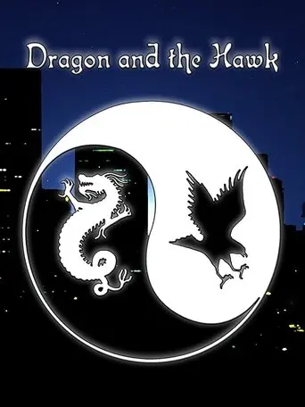 Dragon And The Hawk (2001)