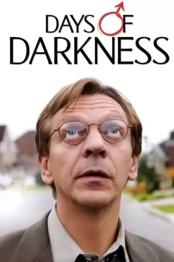 Days Of Darkness (2007)