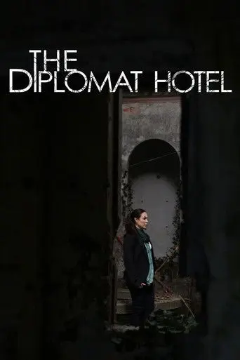 The Diplomat Hotel (2013)