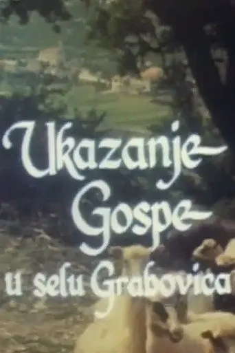 Sighting of the Holy Mother in the Village of Grabovica (1985)