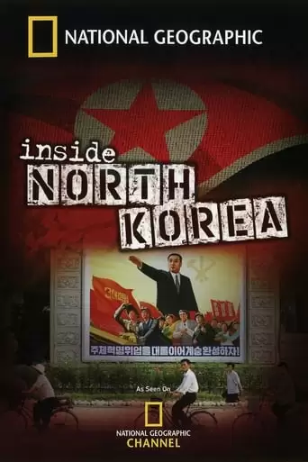 National Geographic: Inside North Korea (2006)