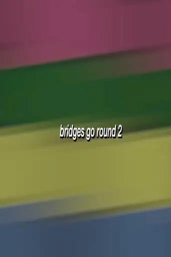Bridges Go Round 3 (2024)