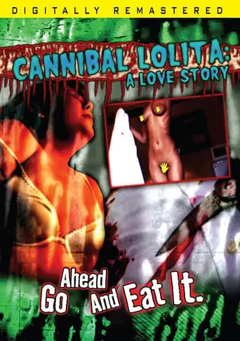 Cannibal Lolita: A Love Story (2009)