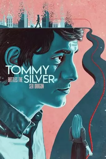 Tommy Battles The Silver Sea Dragon (2018)