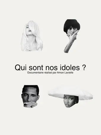 Qui sont nos idoles ? (2026)