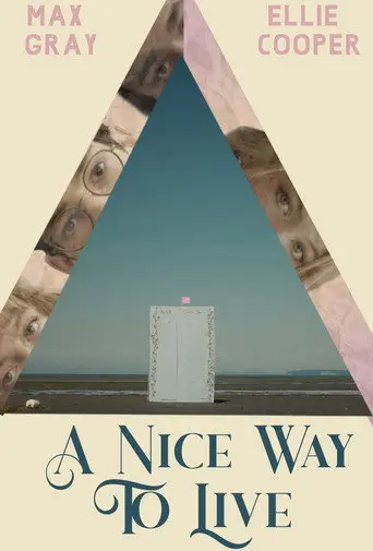 A Nice Way to Live (2022)