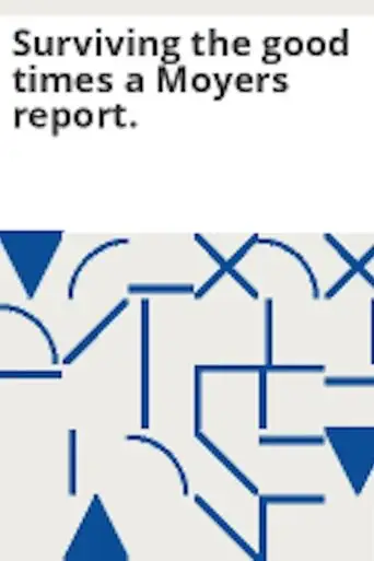 Surviving the Good Times (2000)