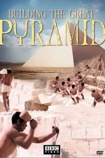 Building The Great Pyramid (2002)