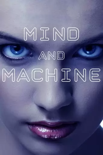 Mind And Machine (2017)
