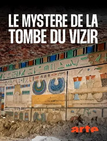 Égypte : Le Mystère du Tombeau du Vizir (2026)