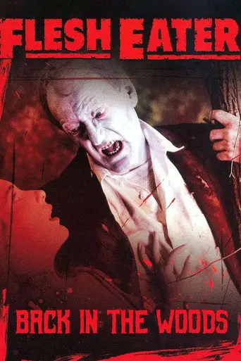 FleshEater: Back Into the Woods (2003)