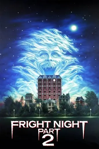 Fright Night Part 2 (1988)