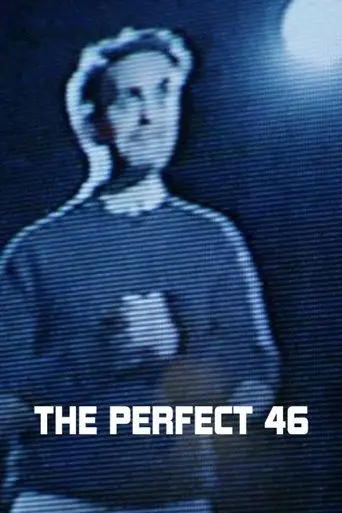 The Perfect 46 (2014)