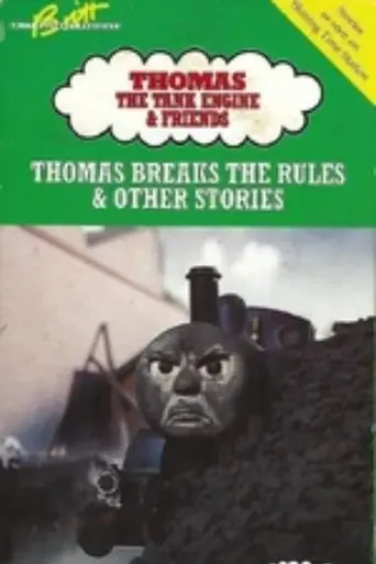 Thomas & Friends: Thomas Breaks the Rules (1990)