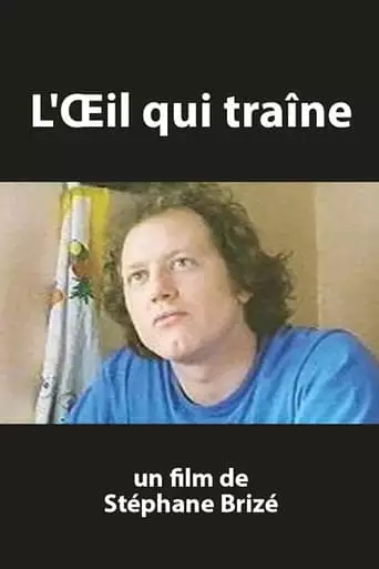 L'oeil Qui Traine (1996)