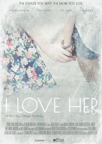I Love Her (2017)