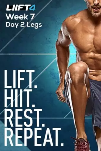 LIIFT4 Week 7 Day 2 Legs (2019)