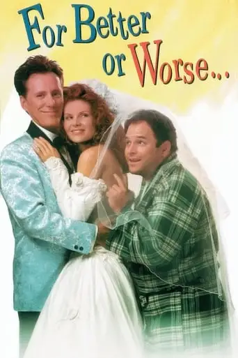 For Better Or Worse (1995)