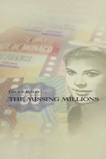 Grace Kelly: The Missing Millions (2022)